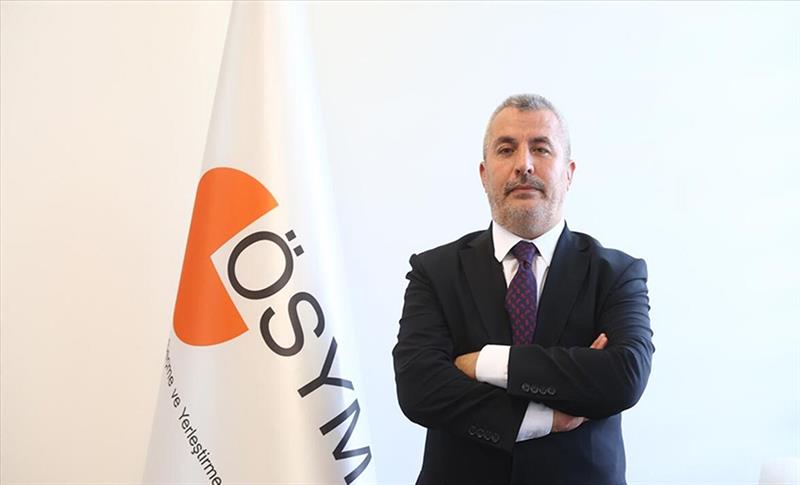 ÖSYM, SINAV SÜREÇLERİNDE 