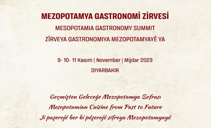 “1. MEZOPOTAMYA GASTRONOMİ ZİRVESİ” YARIN DÜZENLENECEK